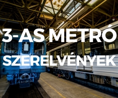 A 3-as metró szerelvényeinek felújítása