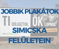 Jobbikos plakátolás Simicska felületein