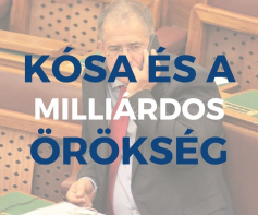 Kósa és a milliárdos örökség